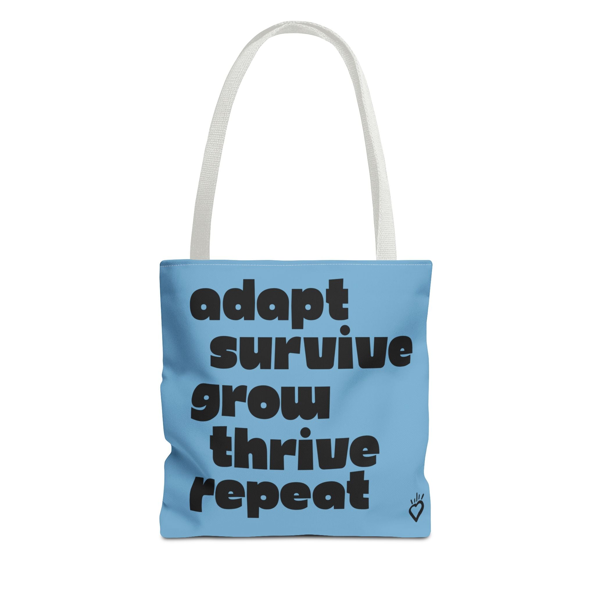 ADAPT, SURVIVE, GROW, THRIVE — Everyday Tote Bag | Sturdy, Practical Carry