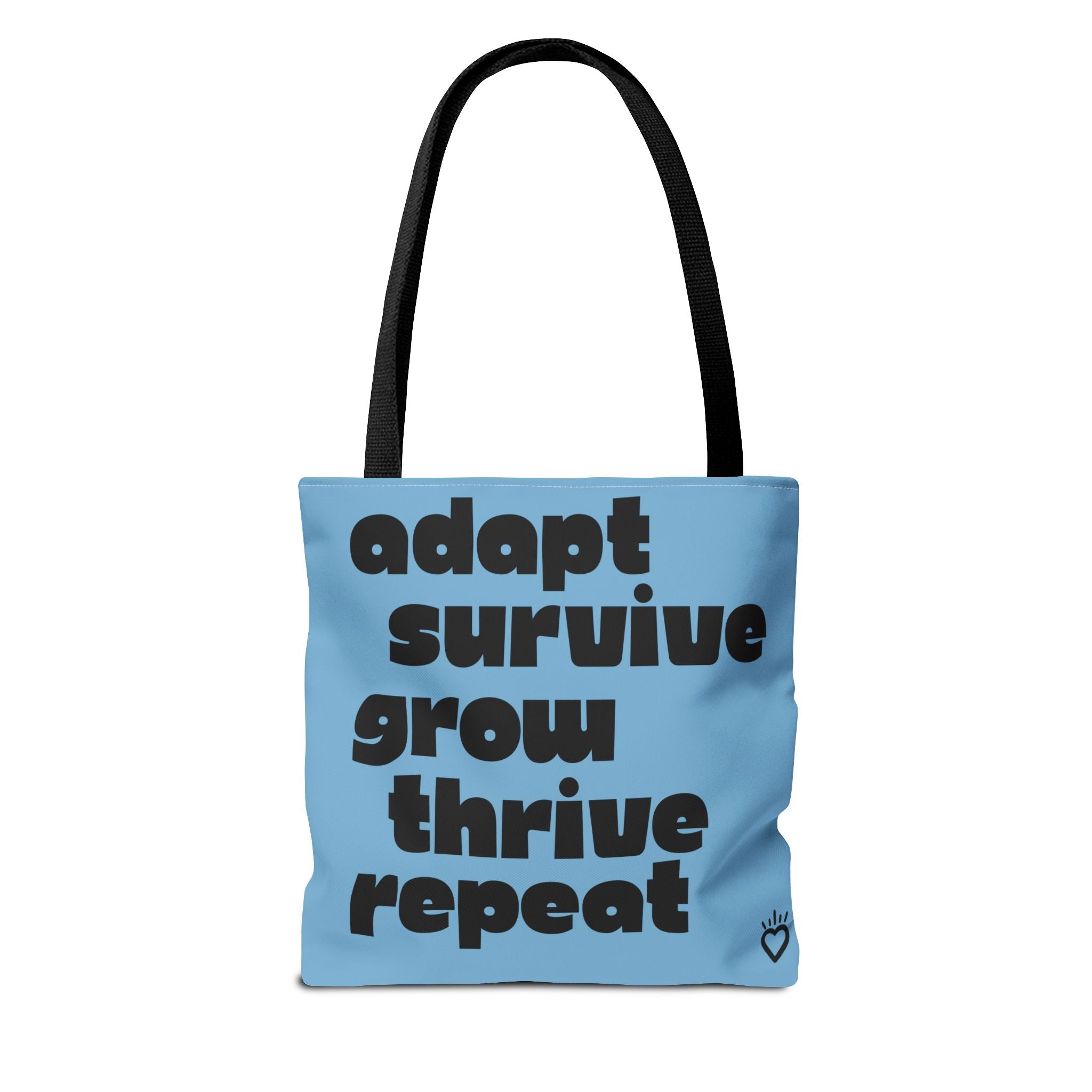 ADAPT, SURVIVE, GROW, THRIVE — Everyday Tote Bag | Sturdy, Practical Carry