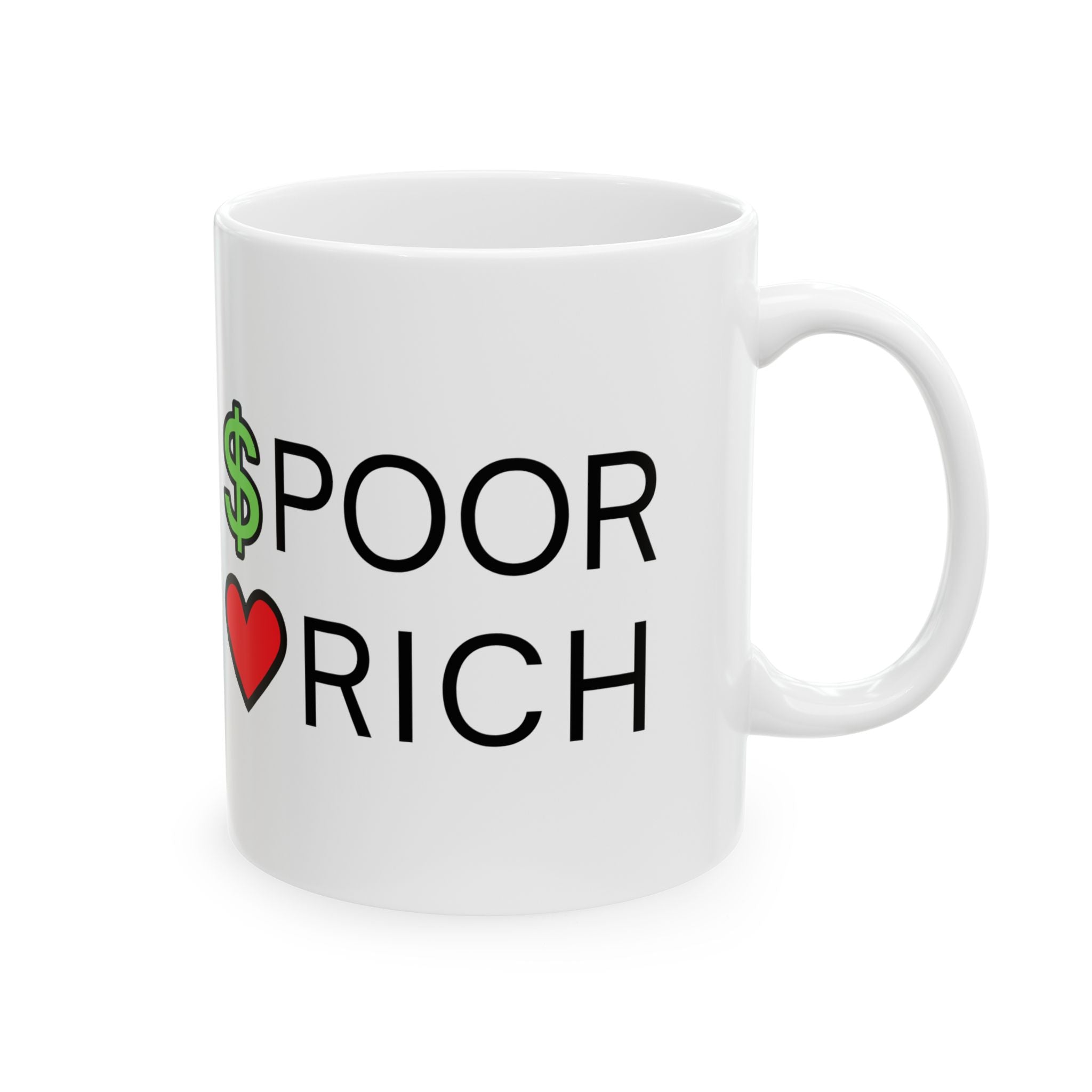 CASH POOR / LOVE RICH — Ceramic Mug | Funny, Heart-Forward Gift
