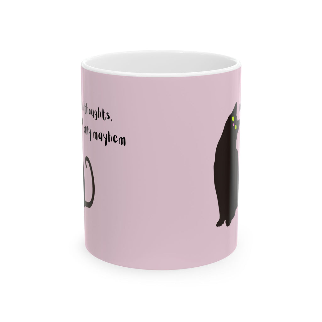 NO THOUGHTS, ONLY MAYHEM — Ceramic Mug | Funny Cat Mug