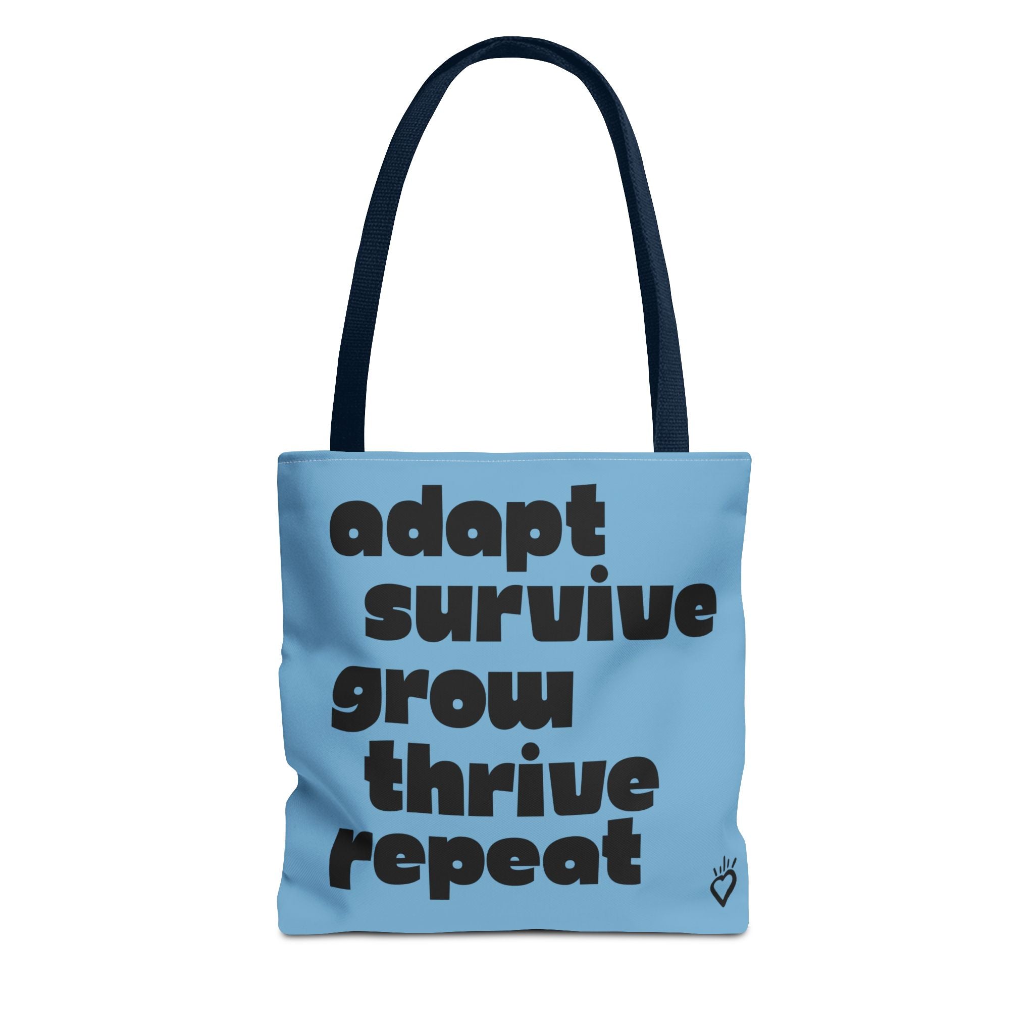 ADAPT, SURVIVE, GROW, THRIVE — Everyday Tote Bag | Sturdy, Practical Carry