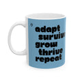 ADAPT, SURVIVE, GROW, THRIVE — Ceramic Mug | Daily Ritual Companion
