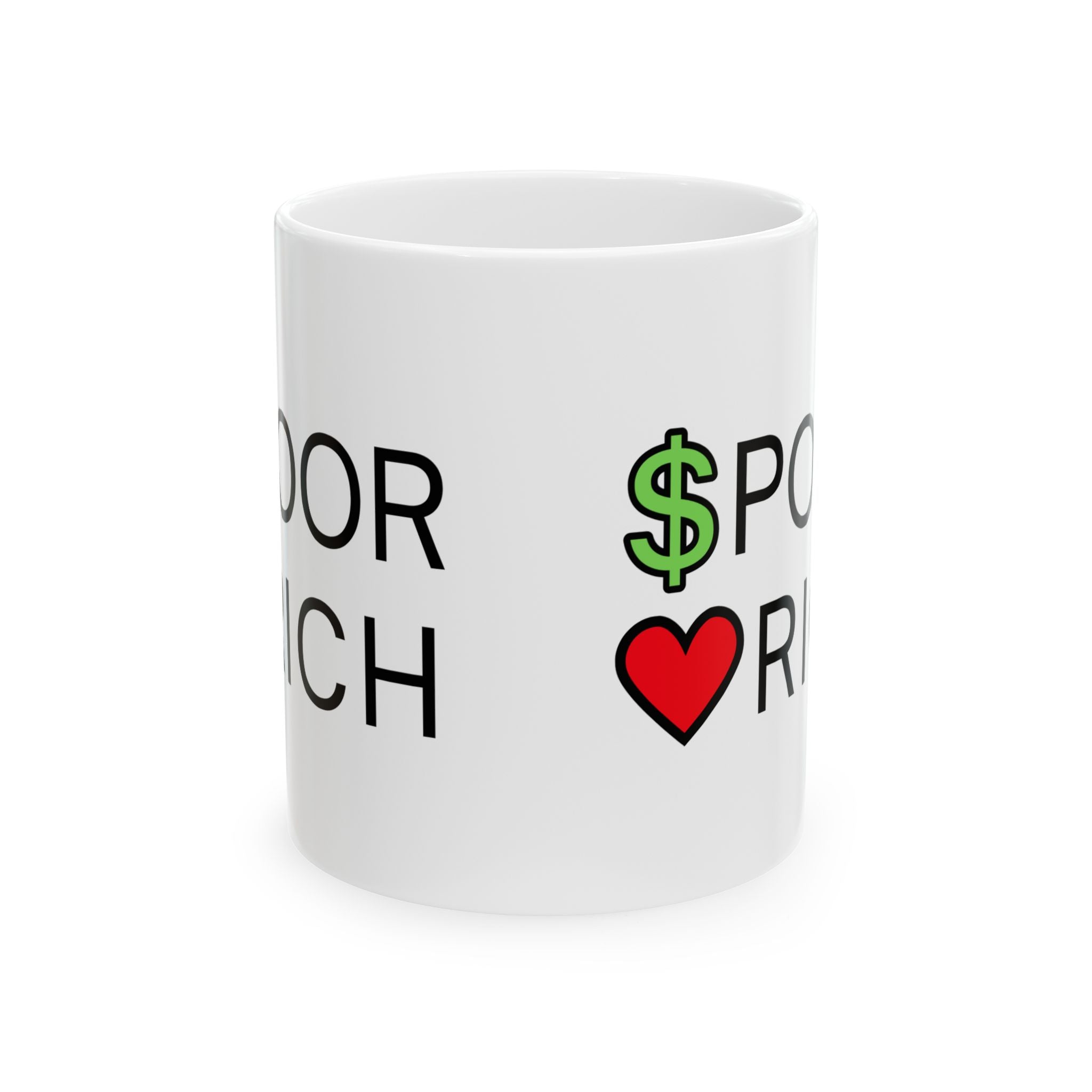 CASH POOR / LOVE RICH — Ceramic Mug | Funny, Heart-Forward Gift