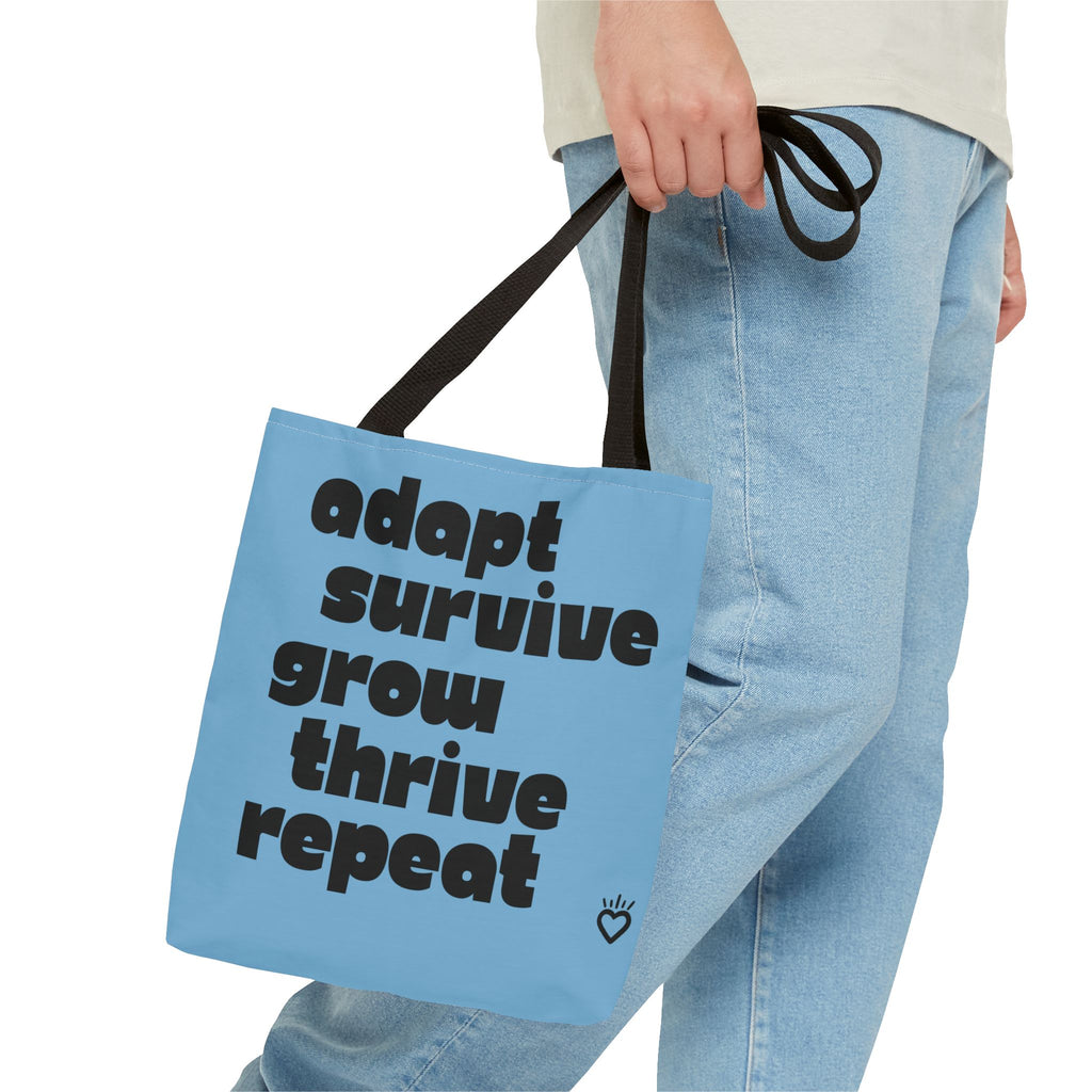 ADAPT, SURVIVE, GROW, THRIVE — Everyday Tote Bag | Sturdy, Practical Carry