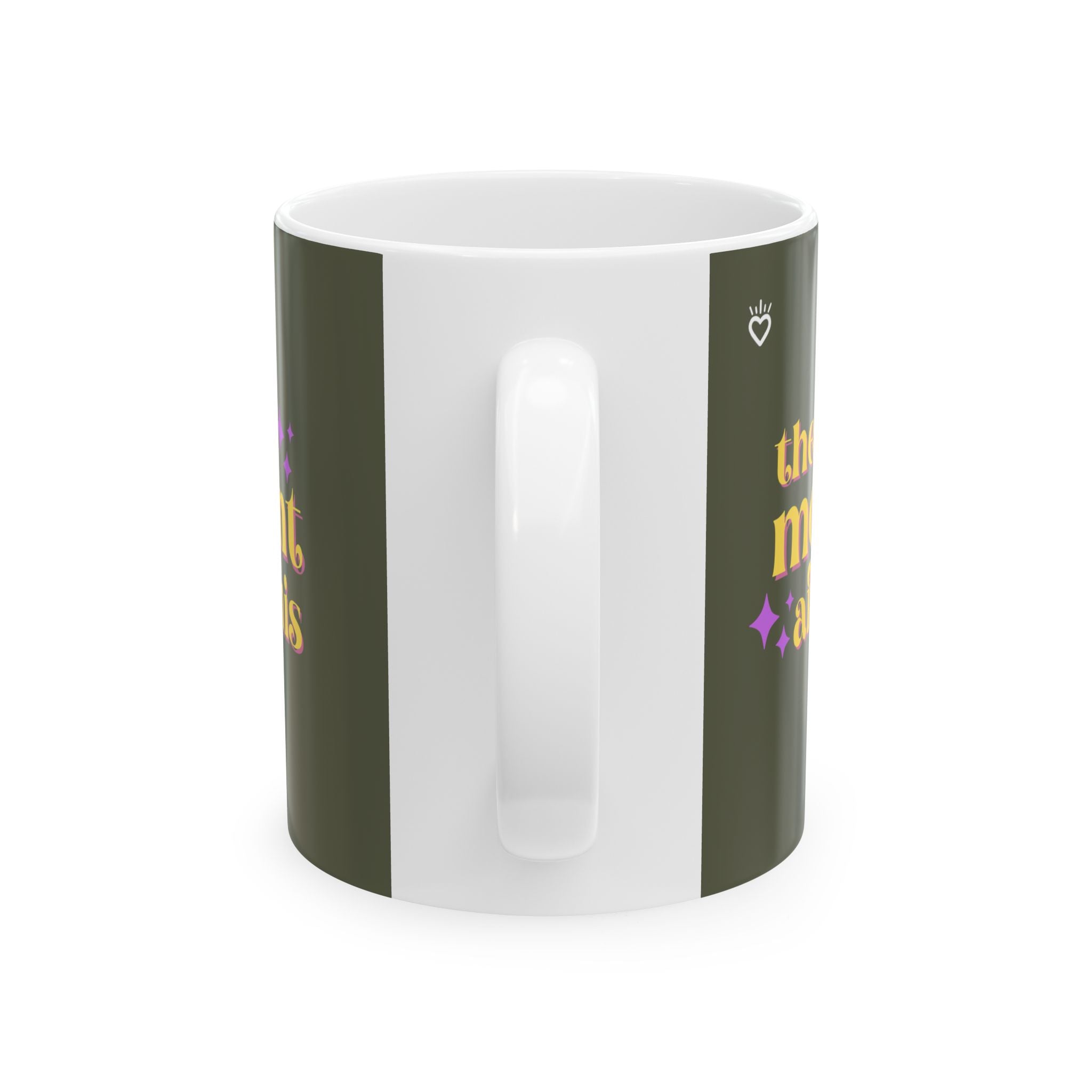 There’s a Moment After This One — Ceramic Mug | Quiet Morning Reminder