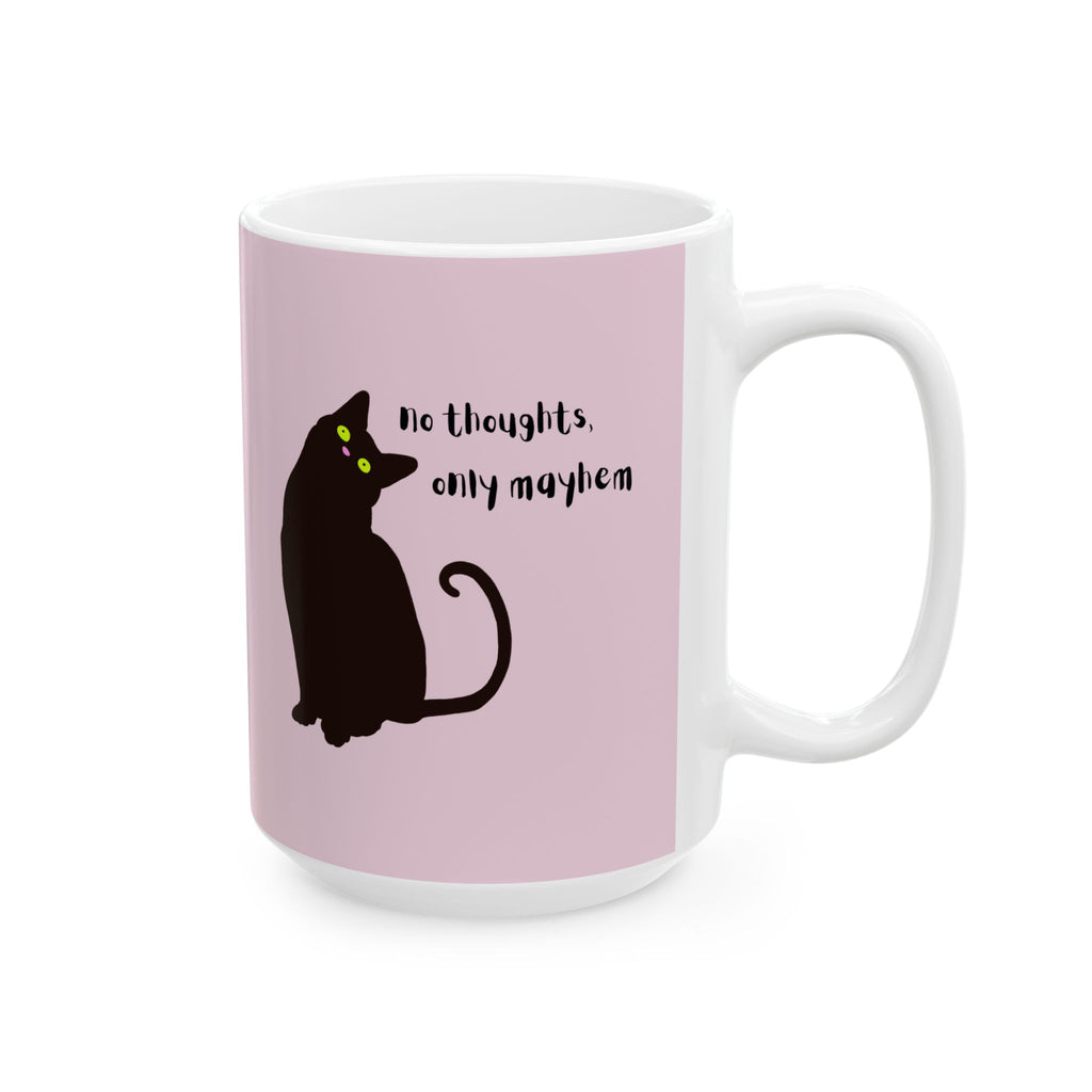 NO THOUGHTS, ONLY MAYHEM — Ceramic Mug | Funny Cat Mug