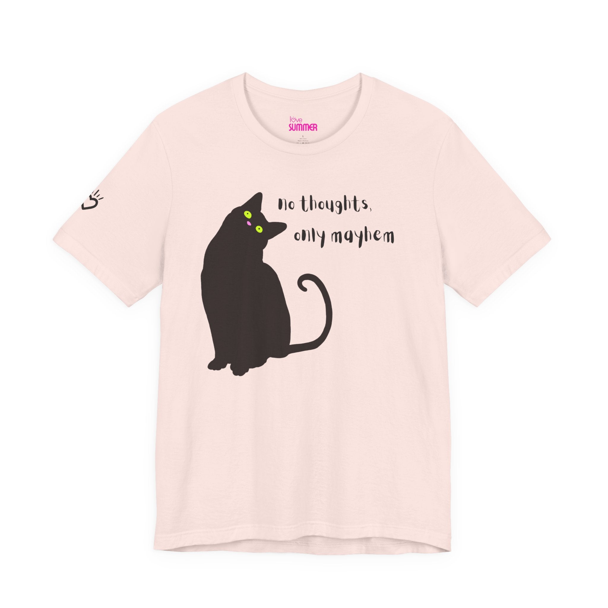 NO THOUGHTS, ONLY MAYHEM — Unisex T-Shirt | Funny Cat Tee