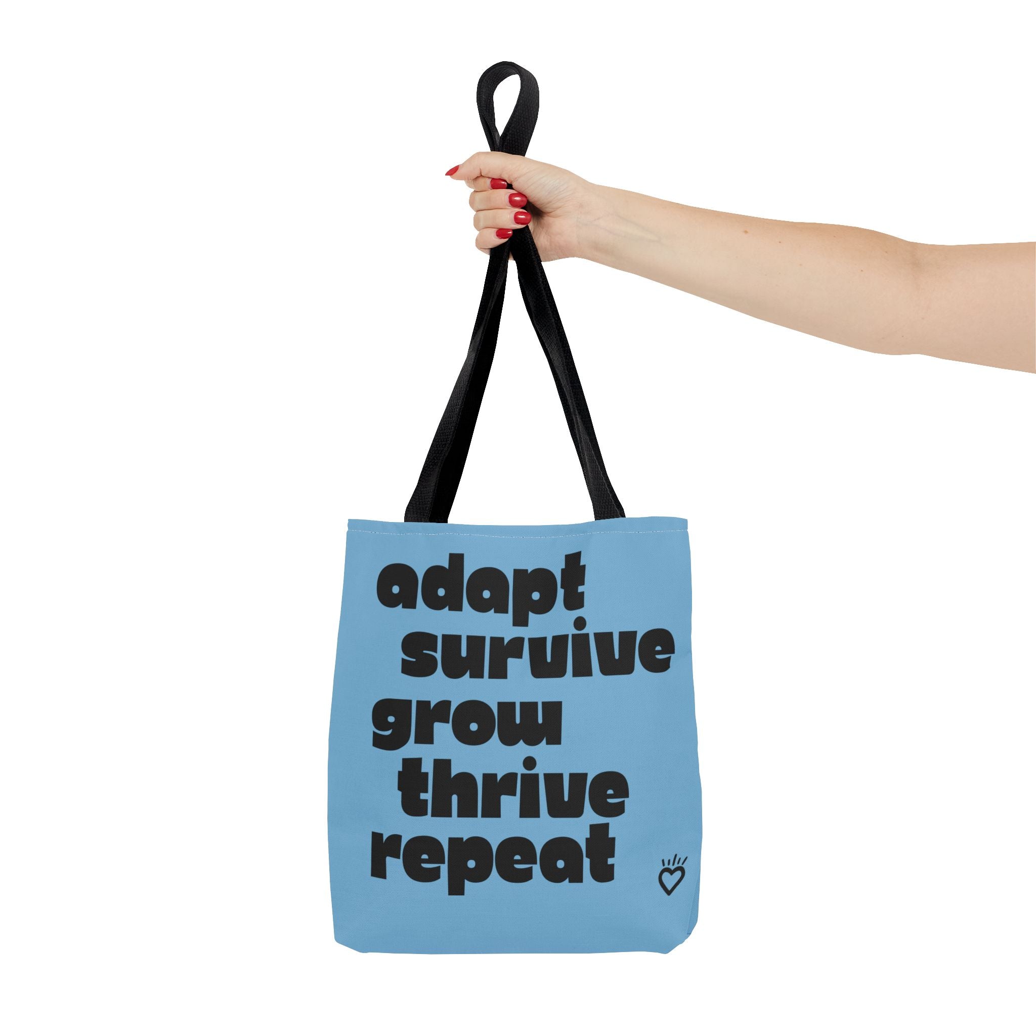 ADAPT, SURVIVE, GROW, THRIVE — Everyday Tote Bag | Sturdy, Practical Carry