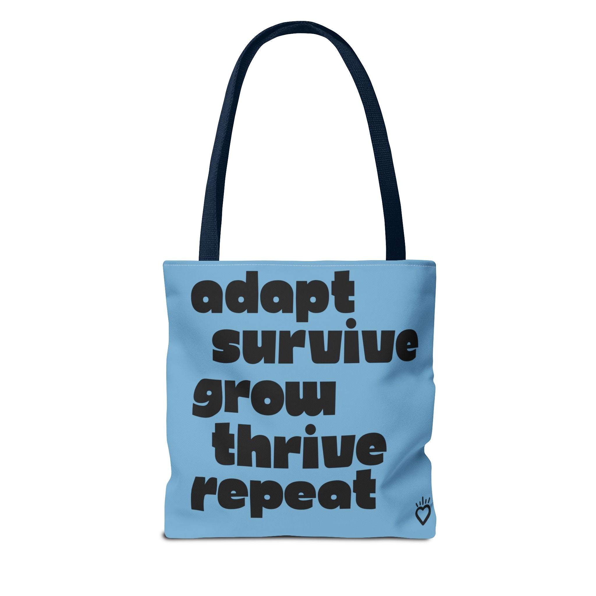 ADAPT, SURVIVE, GROW, THRIVE — Everyday Tote Bag | Sturdy, Practical Carry