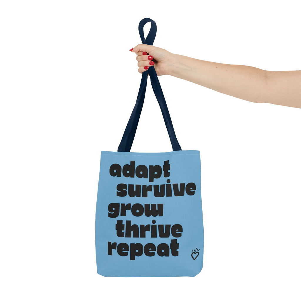 ADAPT, SURVIVE, GROW, THRIVE — Everyday Tote Bag | Sturdy, Practical Carry