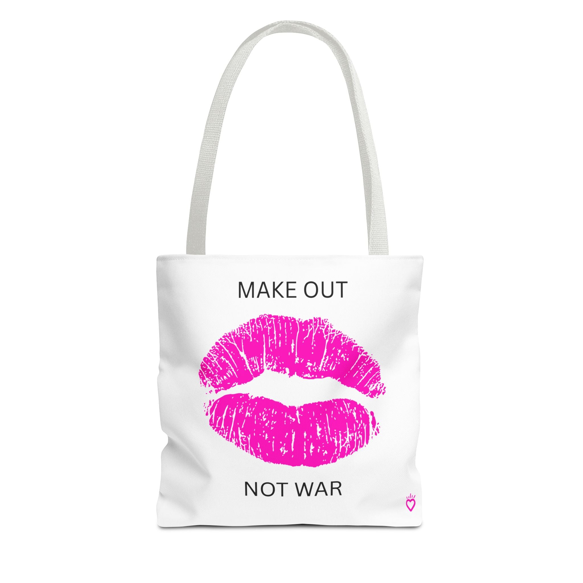 MAKE OUT, NOT WAR — Everyday Tote Bag | Fun, Functional Carry