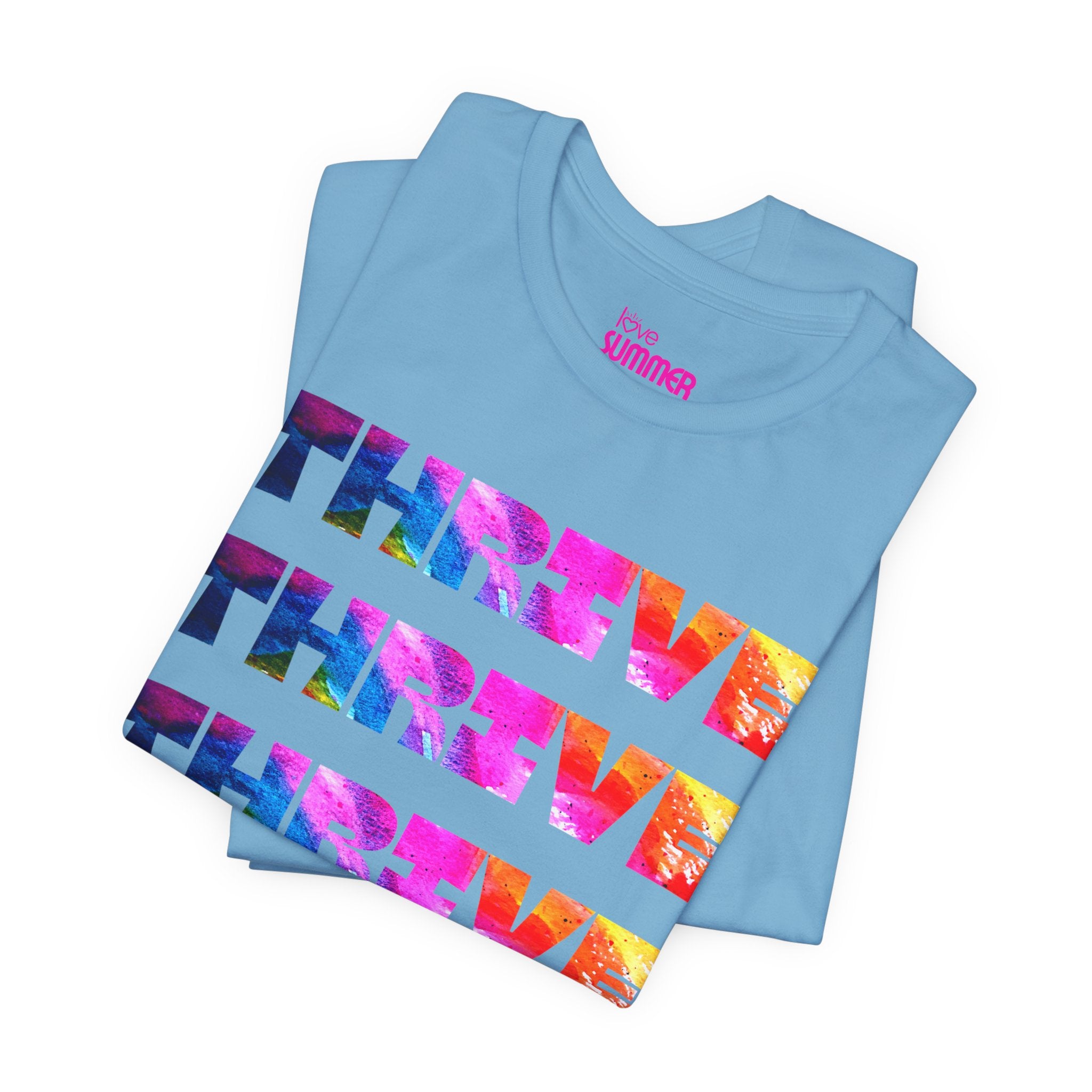 THRIVE — Unisex T-Shirt | Soft, Bold Statement Tee
