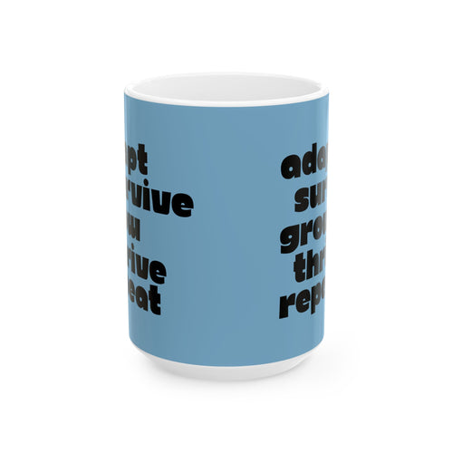 ADAPT, SURVIVE, GROW, THRIVE — Ceramic Mug | Daily Ritual Companion
