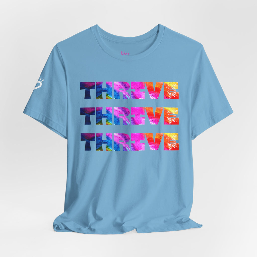 THRIVE — Unisex T-Shirt | Soft, Bold Statement Tee