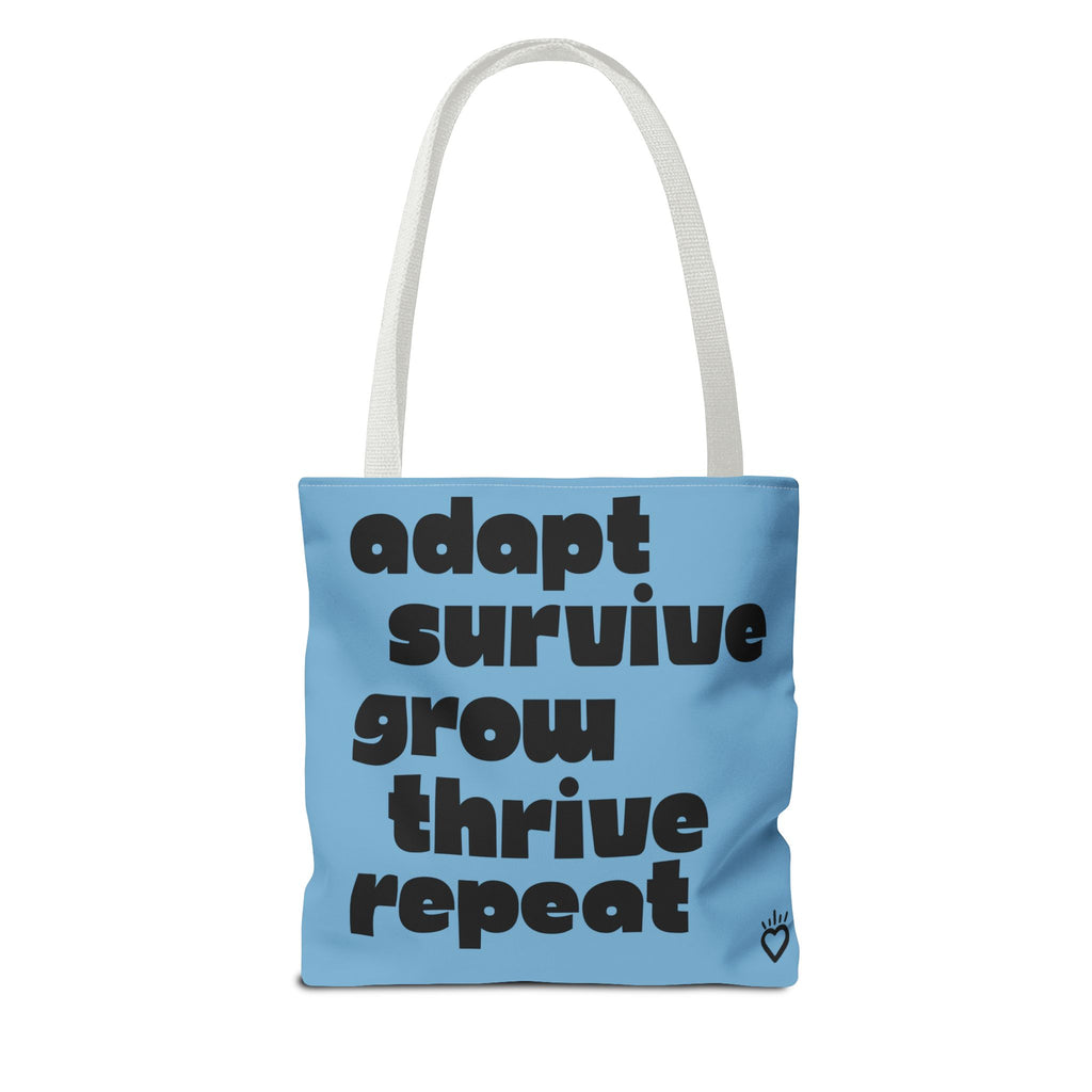 ADAPT, SURVIVE, GROW, THRIVE — Everyday Tote Bag | Sturdy, Practical Carry