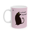NO THOUGHTS, ONLY MAYHEM — Ceramic Mug | Funny Cat Mug
